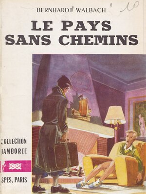 cover image of Le pays sans chemins